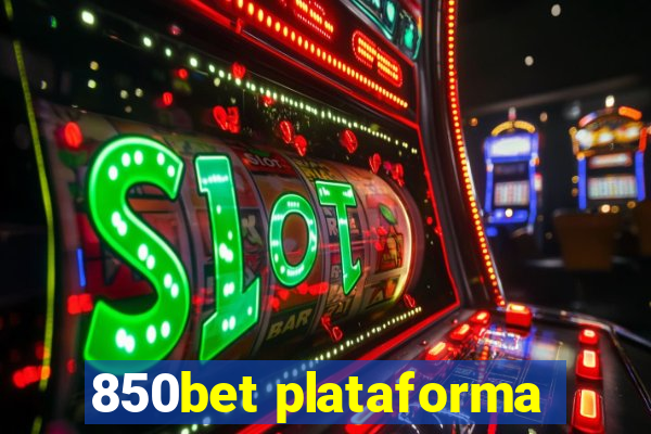 850bet plataforma